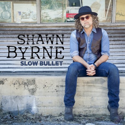 Shawn Byrne Slow Bullet Album